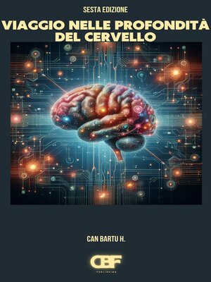 cover image of Viaggio nelle Profondità del Cervello